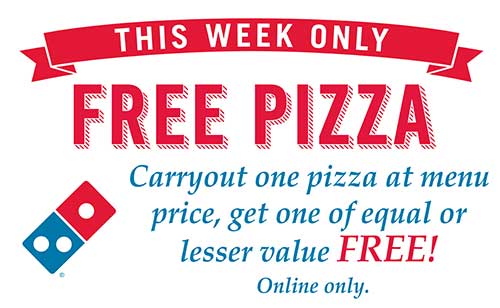 Buy One Get One Domino's Yard Sign
