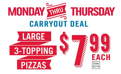 Mon-Thurs Carryout Domino's Yard Sign